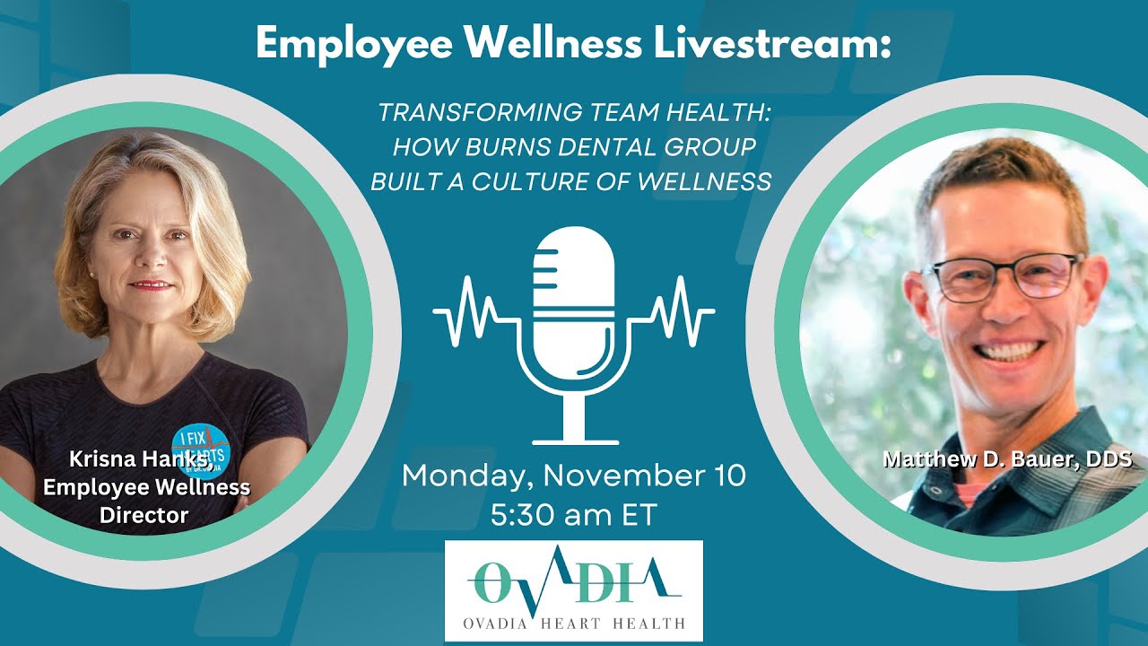 Transforming Team Health: How Burns Dental Group Built a Culture of Wellness