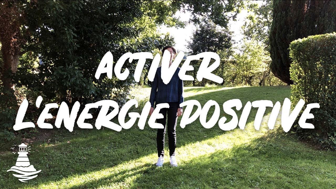 ACTIVER L&rsquo;&Eacute;NERGIE POSITIVE, la MARCHE VIRTUELLE
