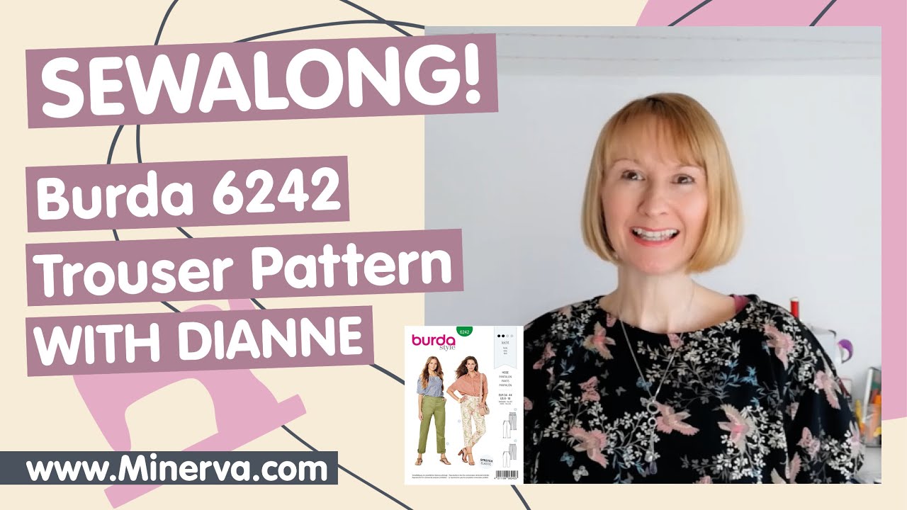Minerva Sew-Along - Burda 6242 Trousers
