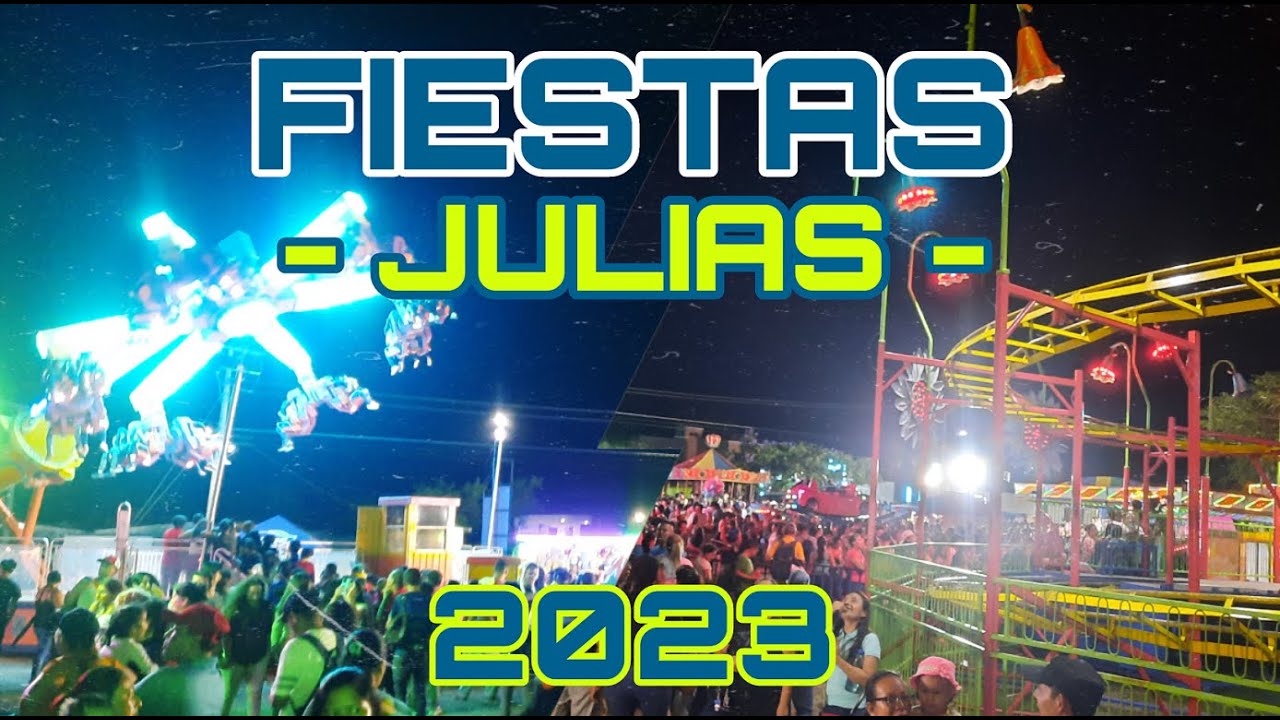 ✅️FIESTAS JULIAS 2023🎪 ✅️CAMPO DE LA FERIA!!🎡✅️JUEGOS MECÁNICOS EN METROCENTRO!!😱