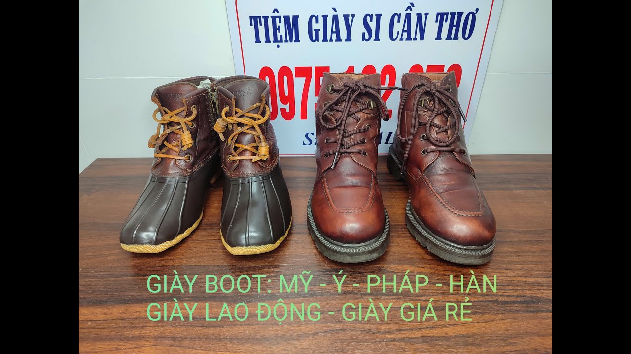 GI&Agrave;Y BOOT: MỸ - &Yacute; - PH&Aacute;P - NHẬT - GI&Agrave;Y BẢO HỘ - GI&Agrave;Y LAO ĐỘNG GI&Aacute; RẺ. NG&Agrave;Y 30/10/2025