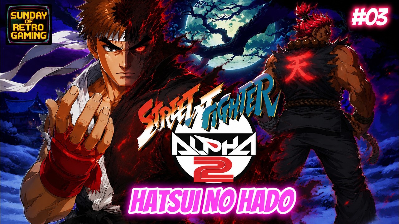 🔴  LIVE - DOMINGOS DE RETRO GAMING #03 STREET FIGHTER ALPHA 2