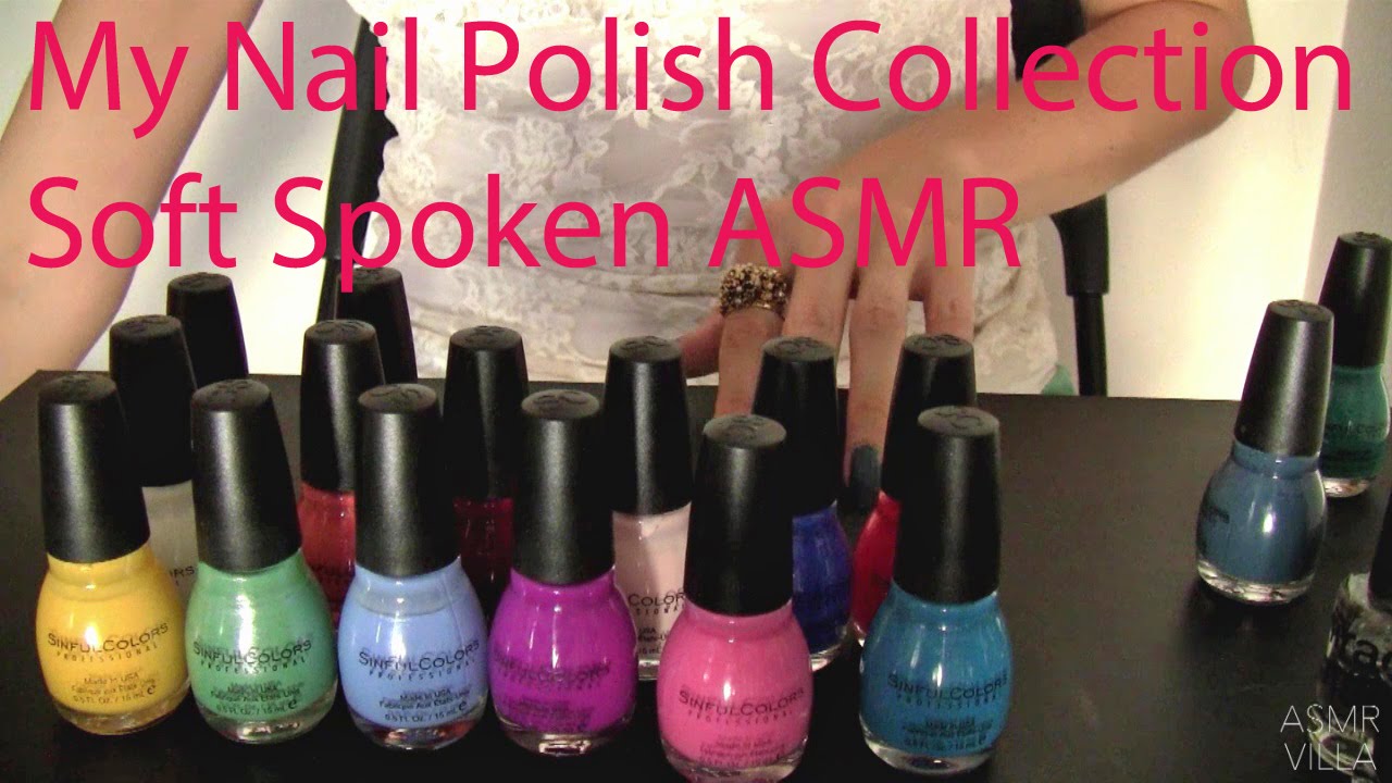 ASMR * My Nail Polish Collection * Soft Spoken *Tapping & Scratching * Fast Tapping  * ASMRVilla