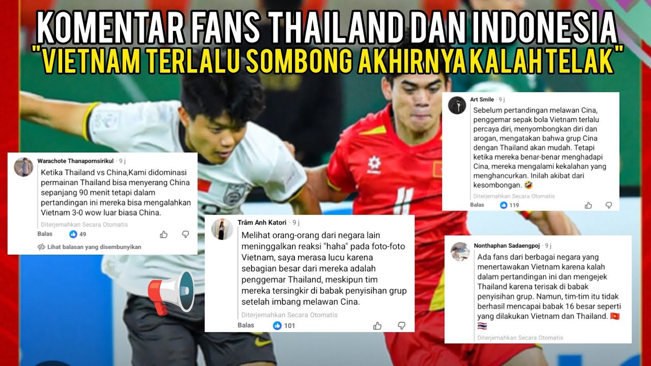 Komentar Fans Thailand dan Indonesia yang mengatakan Vietnam terlalu sombong makanya kalah