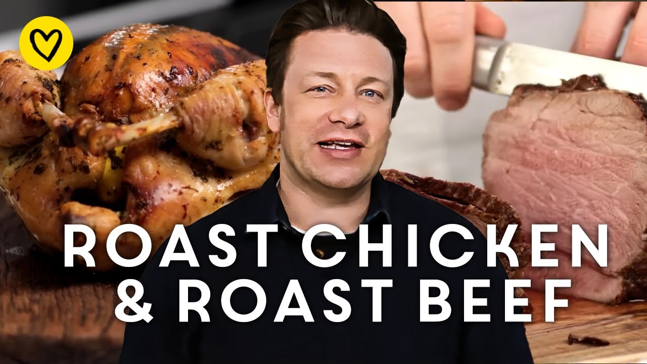 How To Cook The Perfect Roast Chicken & Roast Beef | Jamie Oliver