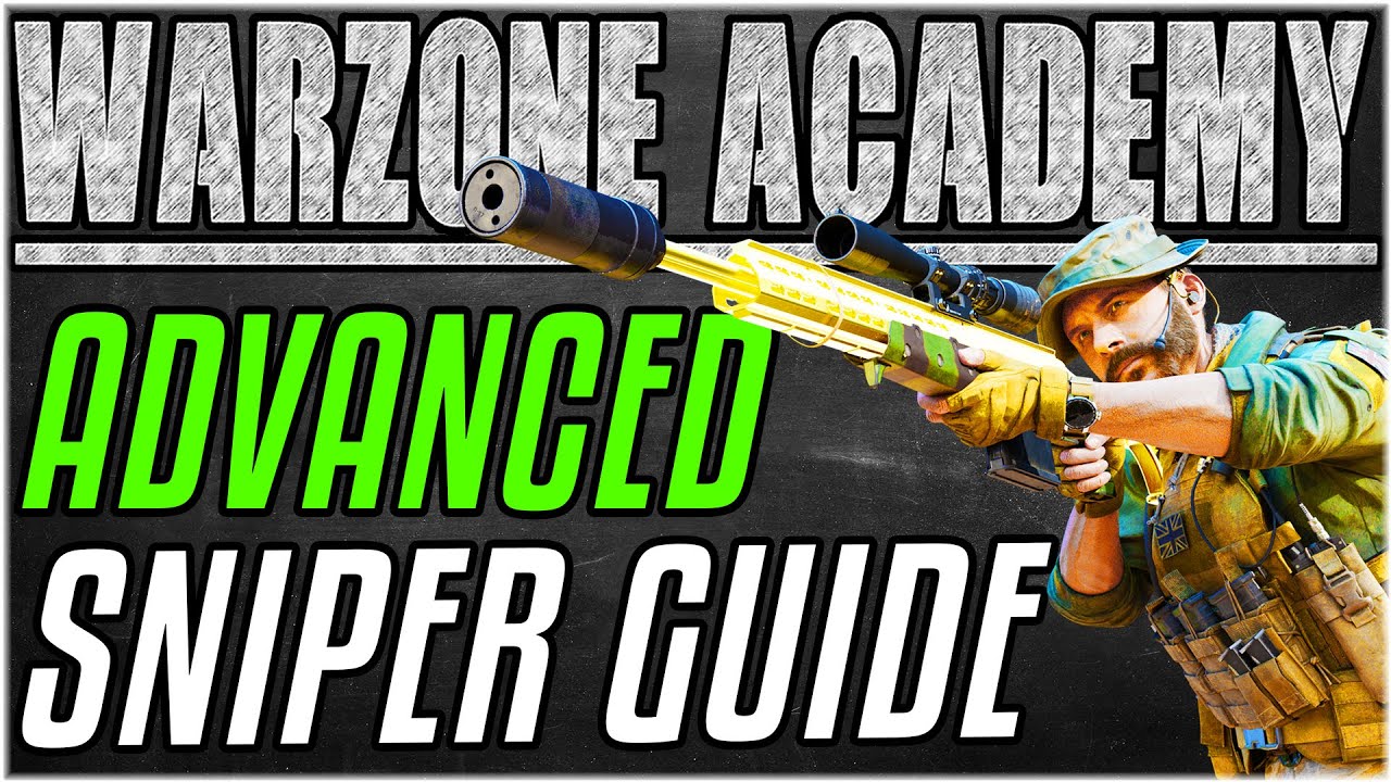 BECOME THE BEST SNIPER IN WARZONE: Advanced Aim Techniques, Movement, & More [Warzone Academy]