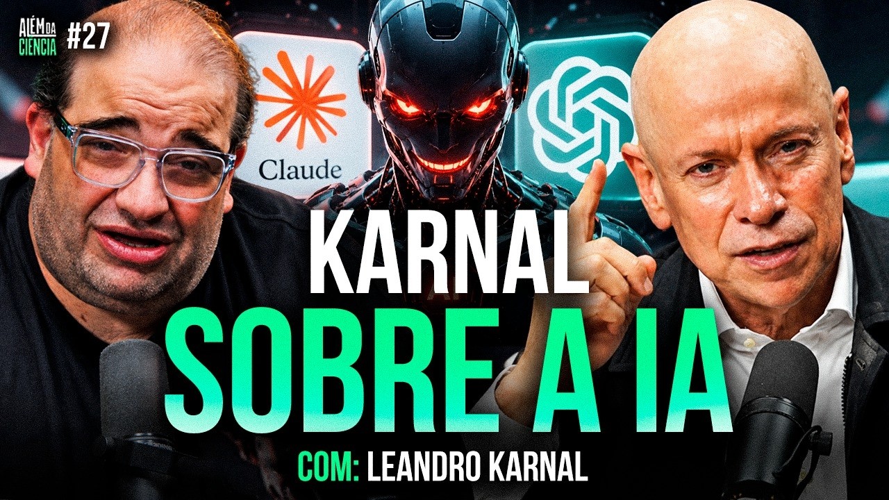LEANDRO KARNAL: A INTELIG&Ecirc;NCIA ARTIFICIAL VAI DEIXAR AS PESSOAS BURRAS? | Al&eacute;m da Ci&ecirc;ncia #27