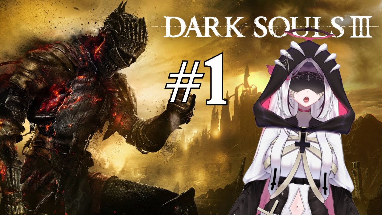 First time playing DS3! | Dark Souls III VOD #1