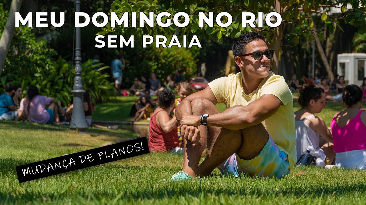 O que fazer no RIO DE JANEIRO num DOMINGO sem praia!