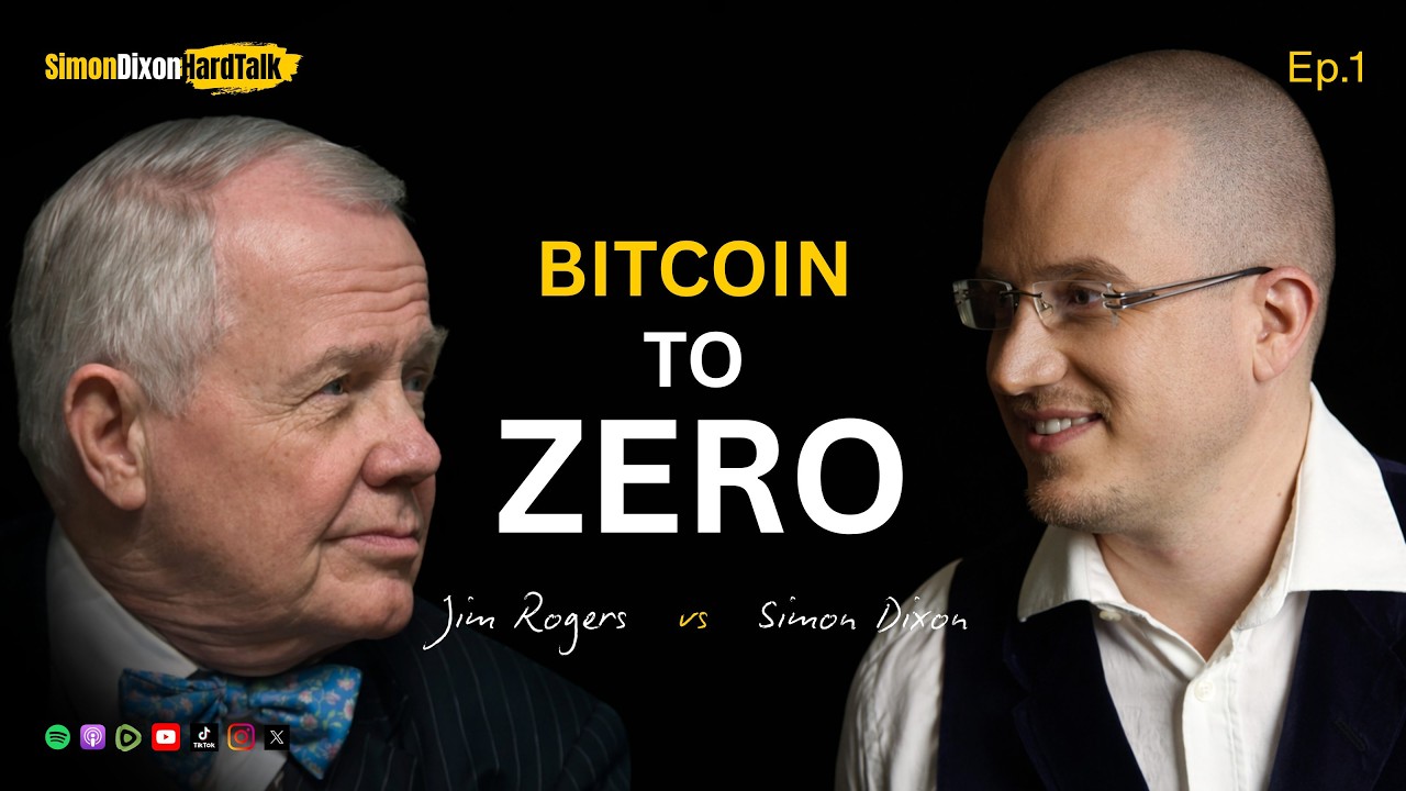 Bitcoin To Zero? Jim Rogers vs Simon Dixon (Ep. 1)