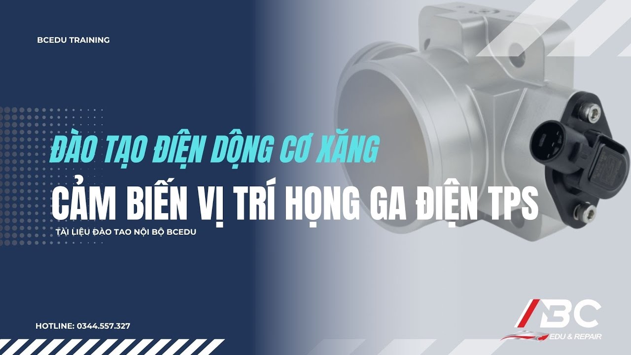 CẢM BIẾN VỊ TRÍ HỌNG GA ĐIỆN || BCEDU