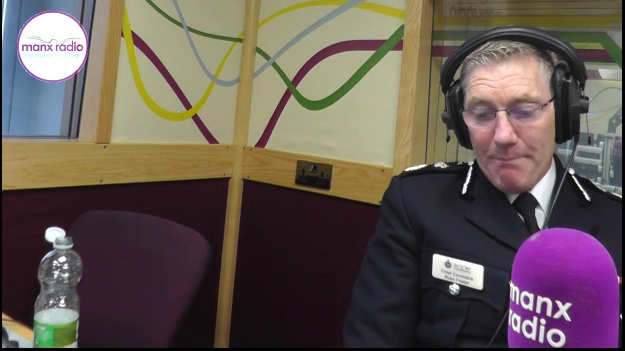 Mannin Line LIVE with Russ Foster, Chief Constable IOM Constabulary