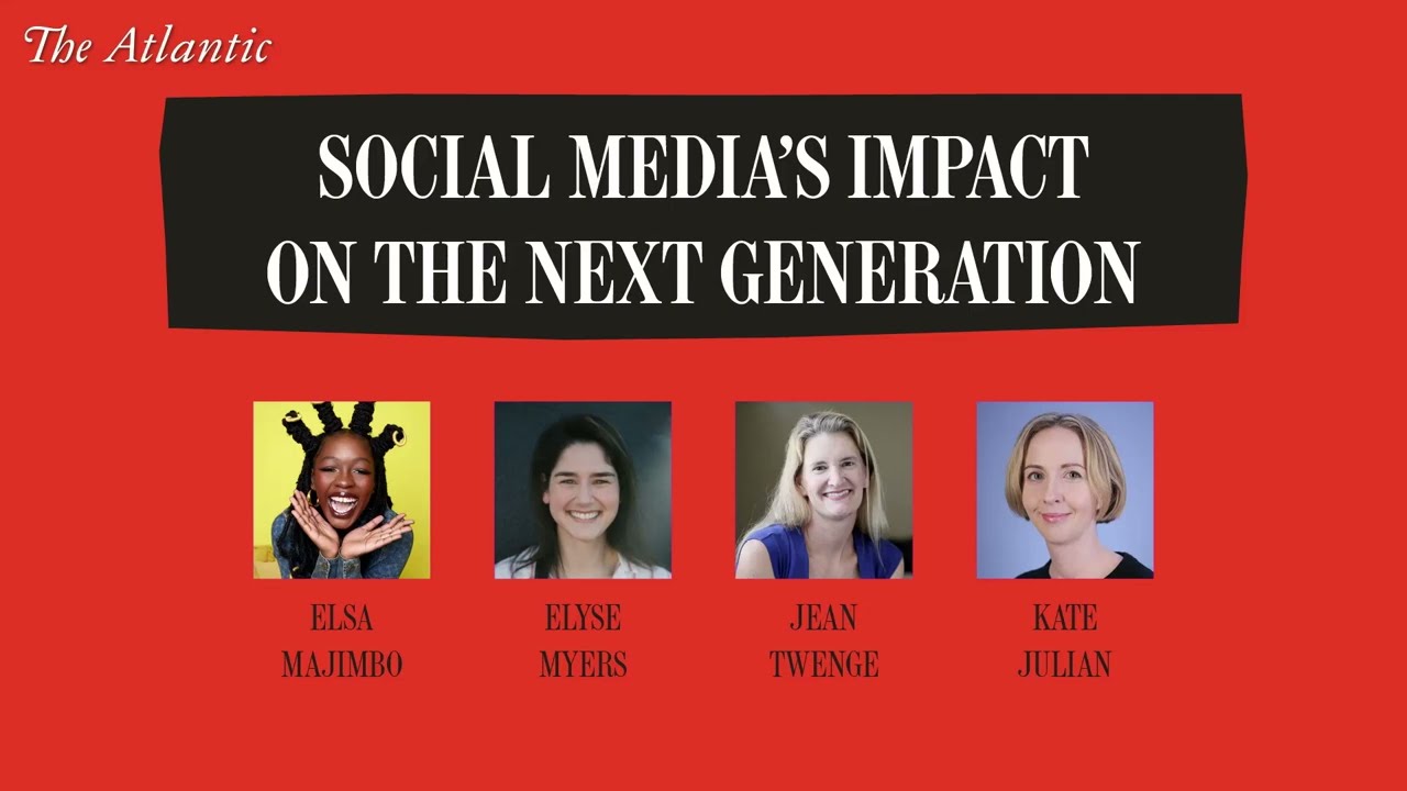 How Does Social Media Impact Gen Z’s Mental Health? (With Elyse Myers) | The Atlantic Festival 2022