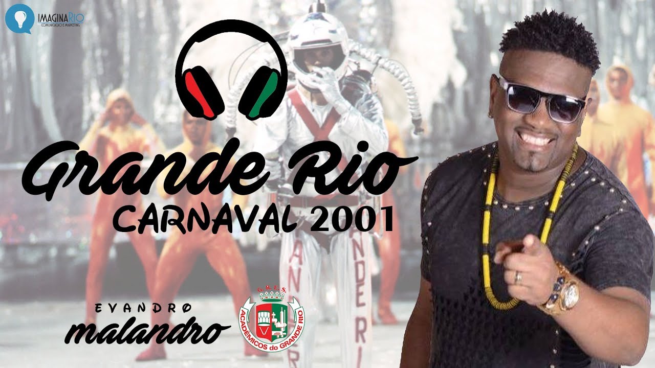 Evandro Malandro | Grande Rio 2001 (áudio)