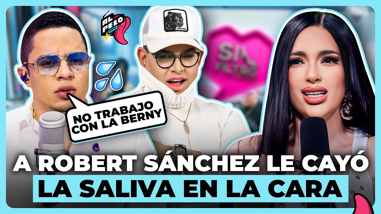 AMELIA LE RECUERDA A ROBERT SÁNCHEZ DIJO NO VOLVERÍA A TRABAJAR CON LA BERNY “CARO BRITO RENUNCIA”