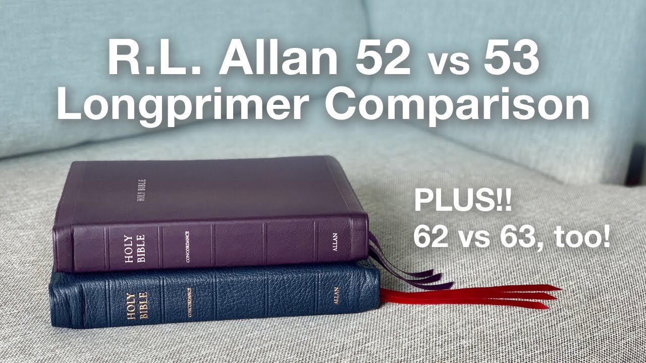 Р. Л. Аллан 52 против 53 &ndash; Сравнение Библии KJV Longprimer (и 62 против 63!)
