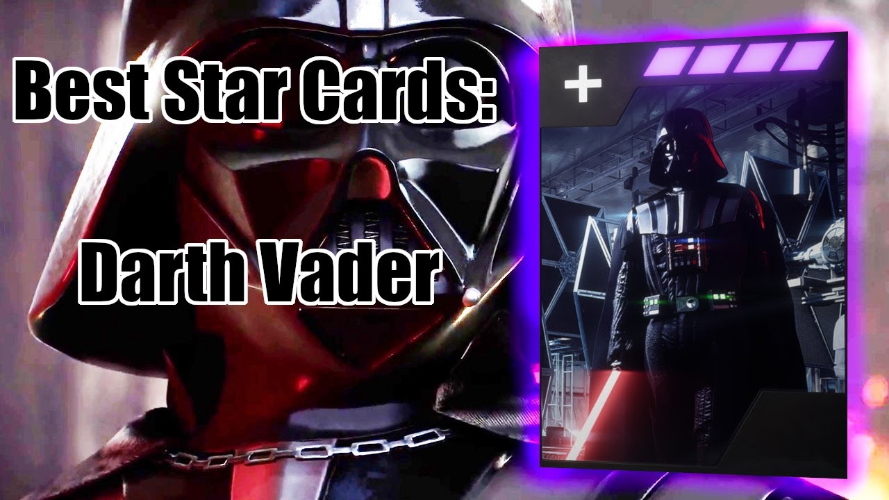 BEST Star Cards for Darth Vader in Battlefront 2 (Heroes vs Villains)
