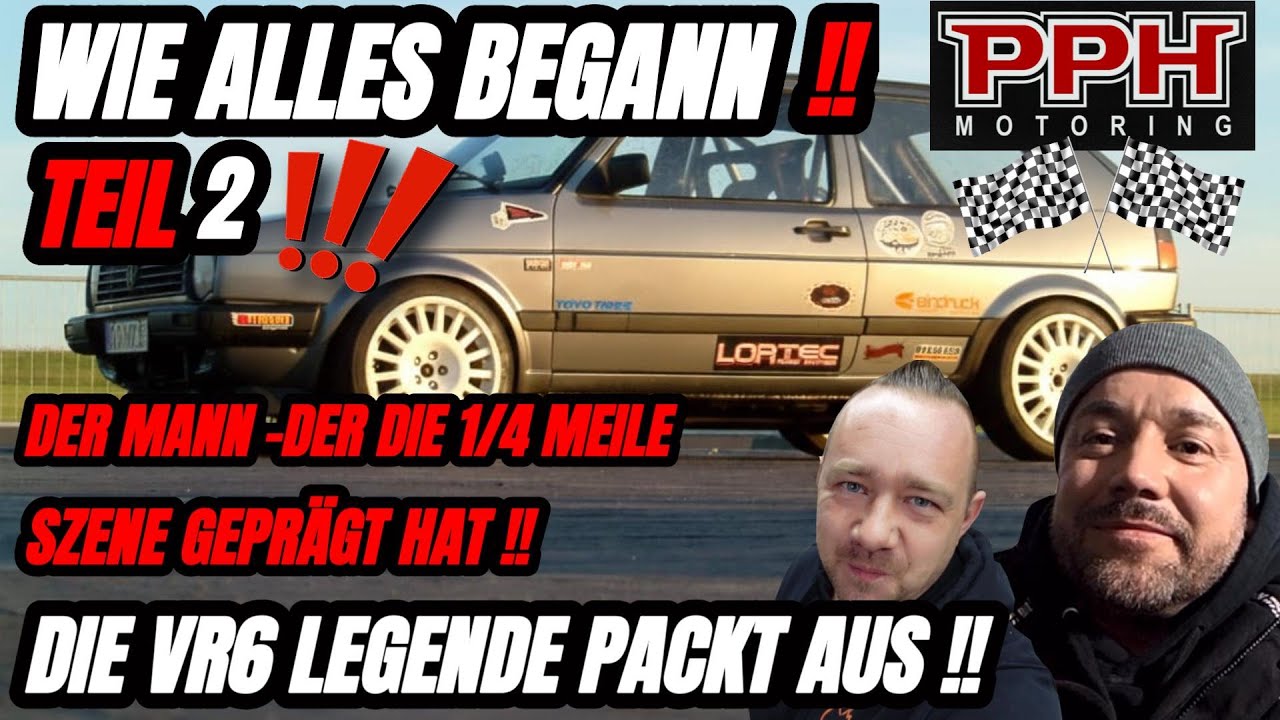 Turbo-Gockel -  WIE ALLES BEGANN ! TEIL 2 - Wir erzählen euch die ganze Geschichte!PPH Motorring