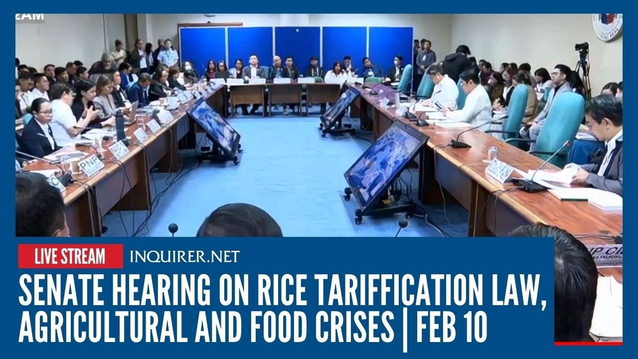 LIVE: Senate hearing on Rice Tariffication Law, agricultural and food crises | Feb 9