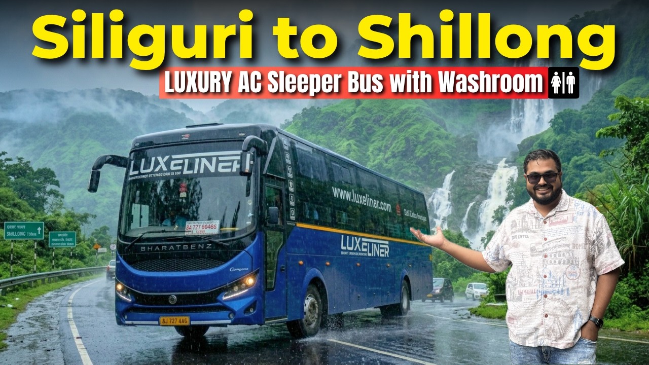 Most LUXURIOUS Sleeper Bus with Washroom | Siliguri - Guwahati - Shillong