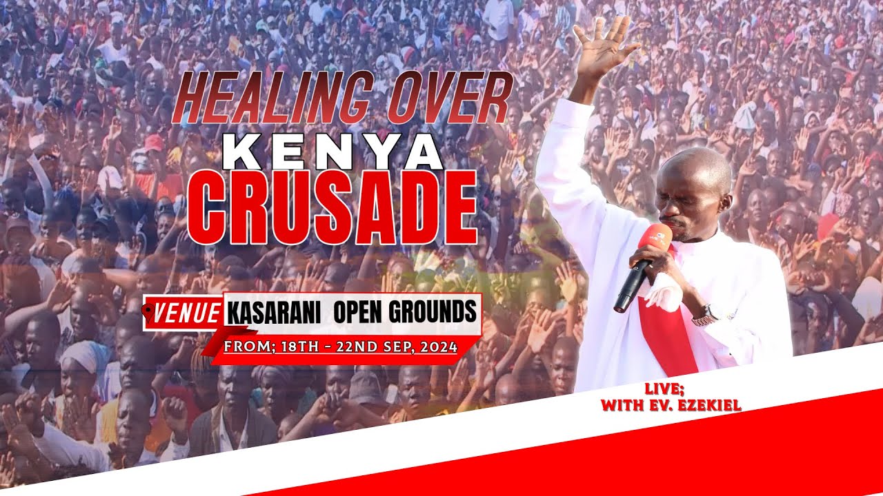 DAY 3; KASARANI - SAFARI RALLY GROUND CRUSADE - 20.09.2024