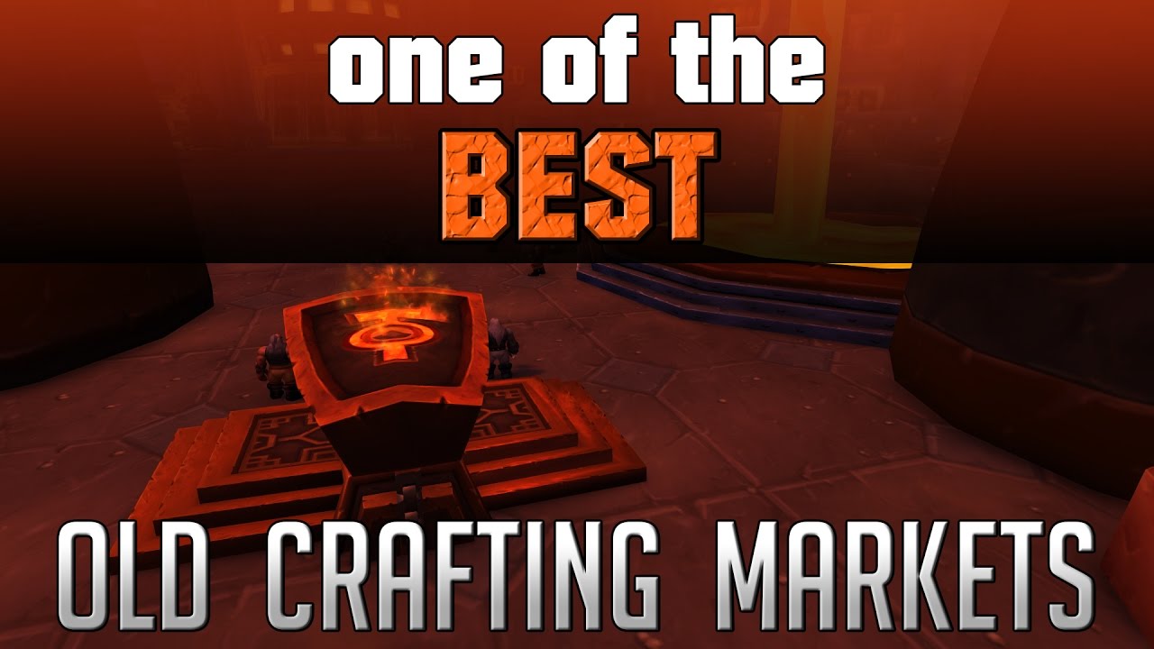 Crafting With Dark Iron - One Of The Best Old Content Markets