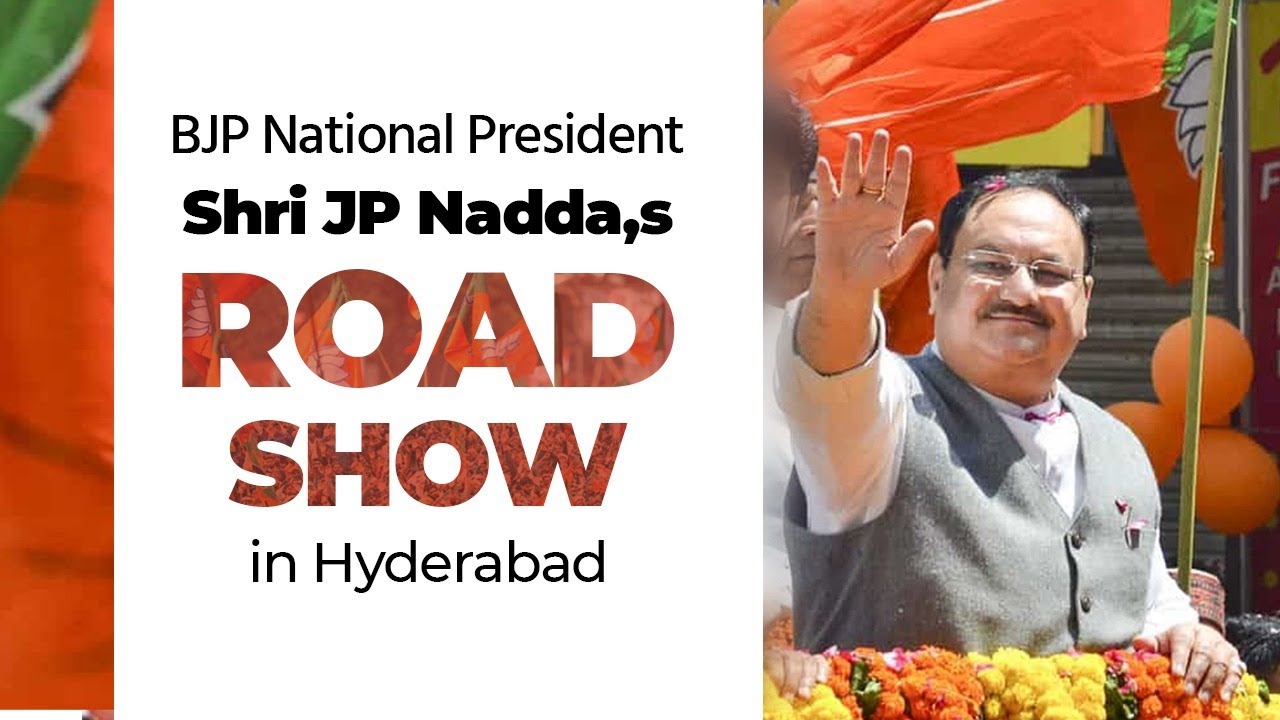 BJP National President Shri JP Nadda's road show in Hyderabad, Telangana | BJP Live |Nadda road show