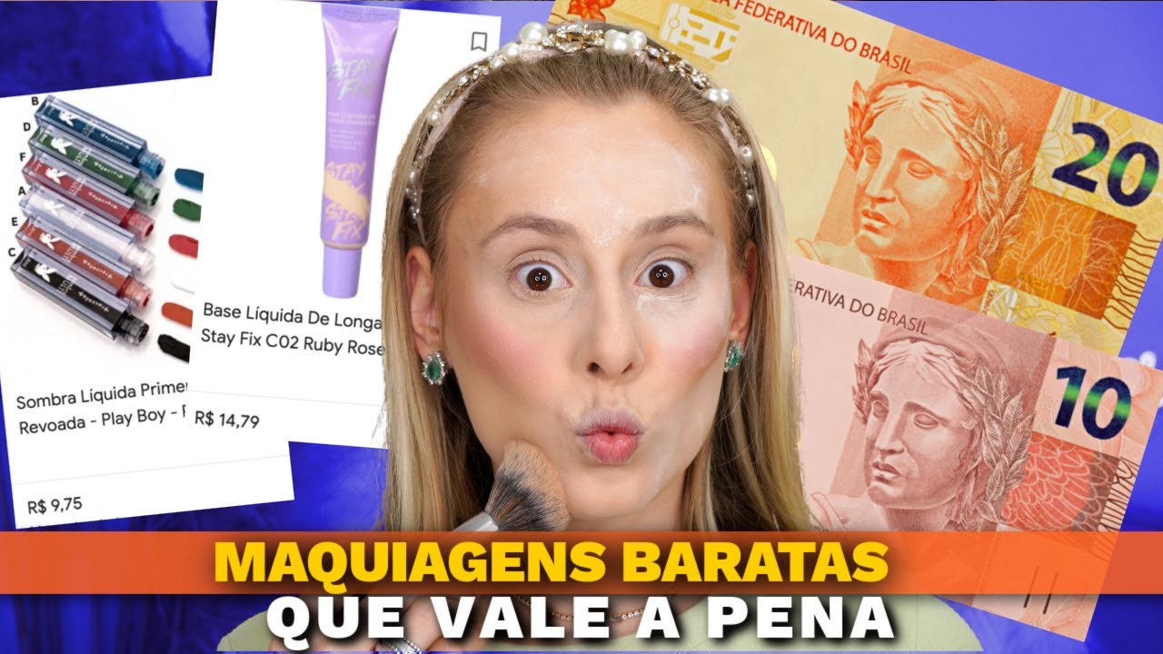 MAQUIAGENS BARATAS de até R$ 20 que VALEM A PENA!