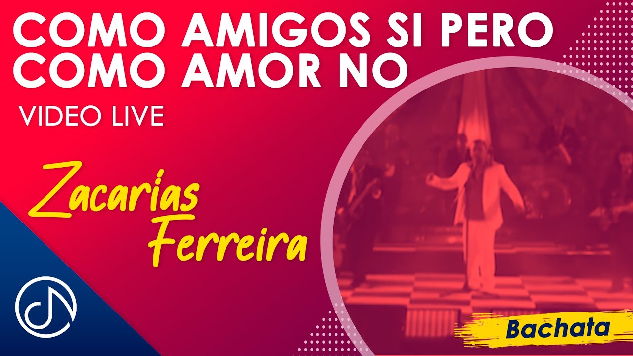 Como AMIGOS Sí Pero Como Amor No ❌  - Zacarías Ferreira [Video Live]