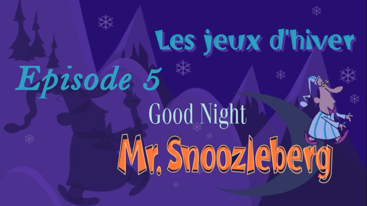 Прохождение Good Night Mr. Snoozleberg Ep. 5 - Les jeux d'hiver