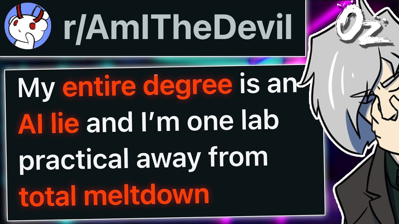 r/AmITheDevil Student Used AI To Fake His Way Through College.