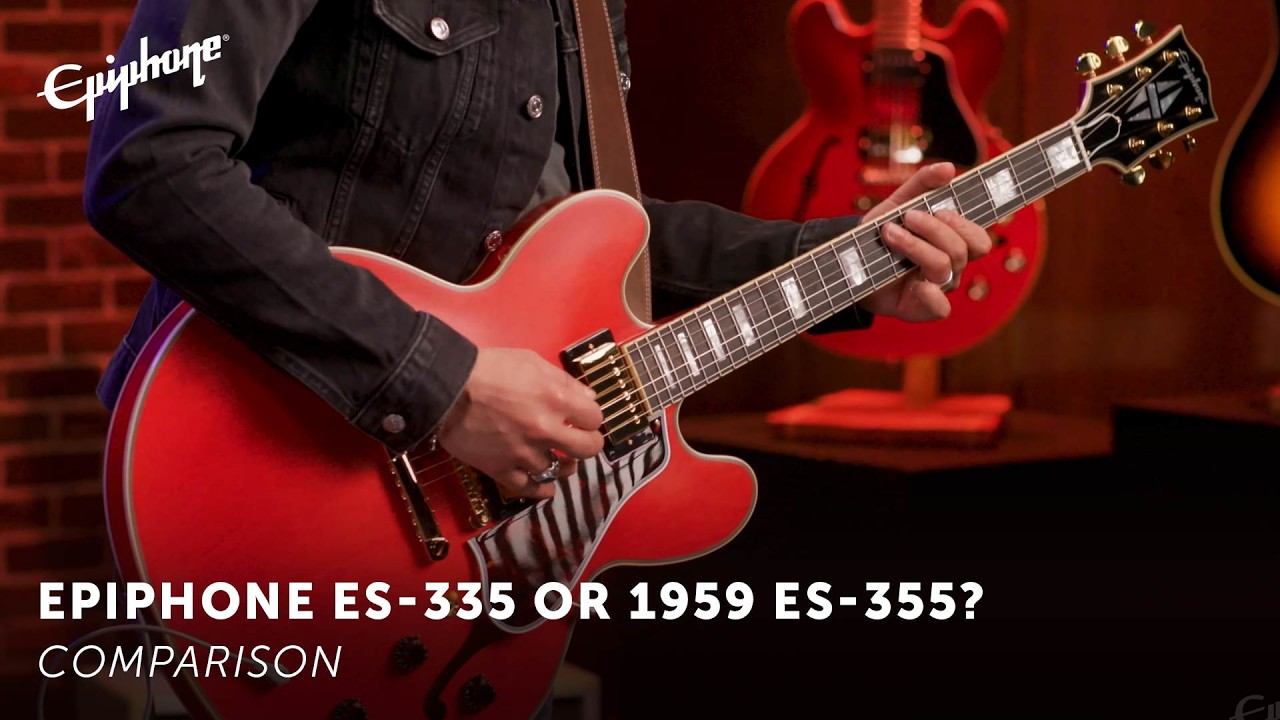 Compared: Epiphone ES-335 & Inspired by Gibson Custom 1959 ES-355