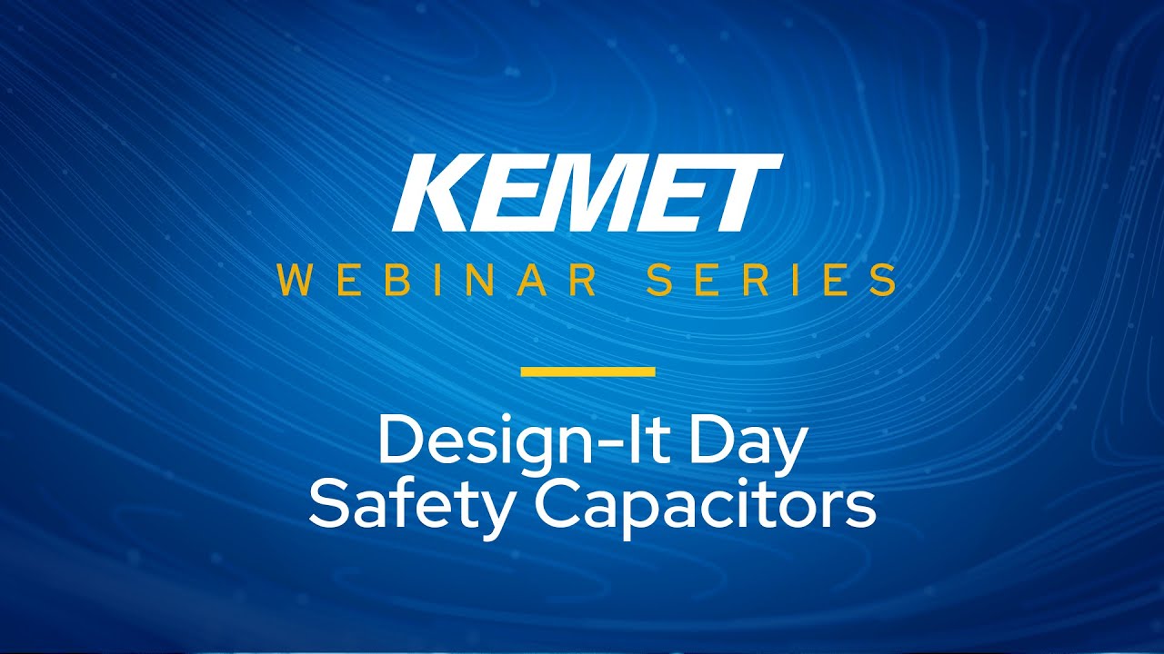 Design it Day: Safety Capacitors