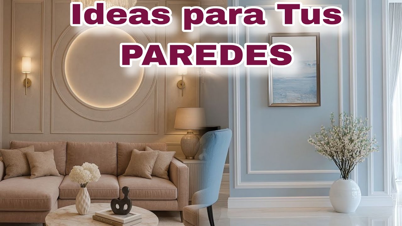 DECORACIÓN MODERNA 2026: Ideas Modernas y Elegantes para Decorar tus Paredes ✨️