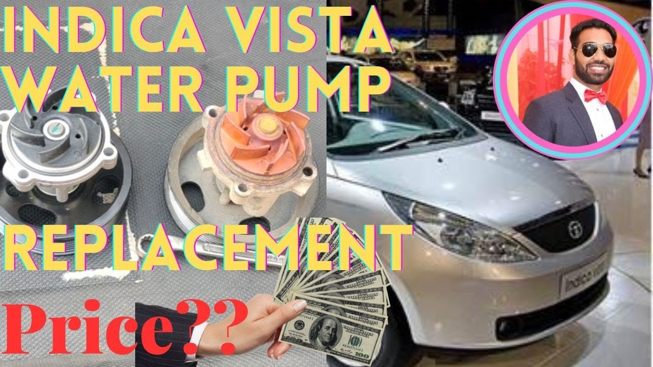 indica Vista water pump Replacement