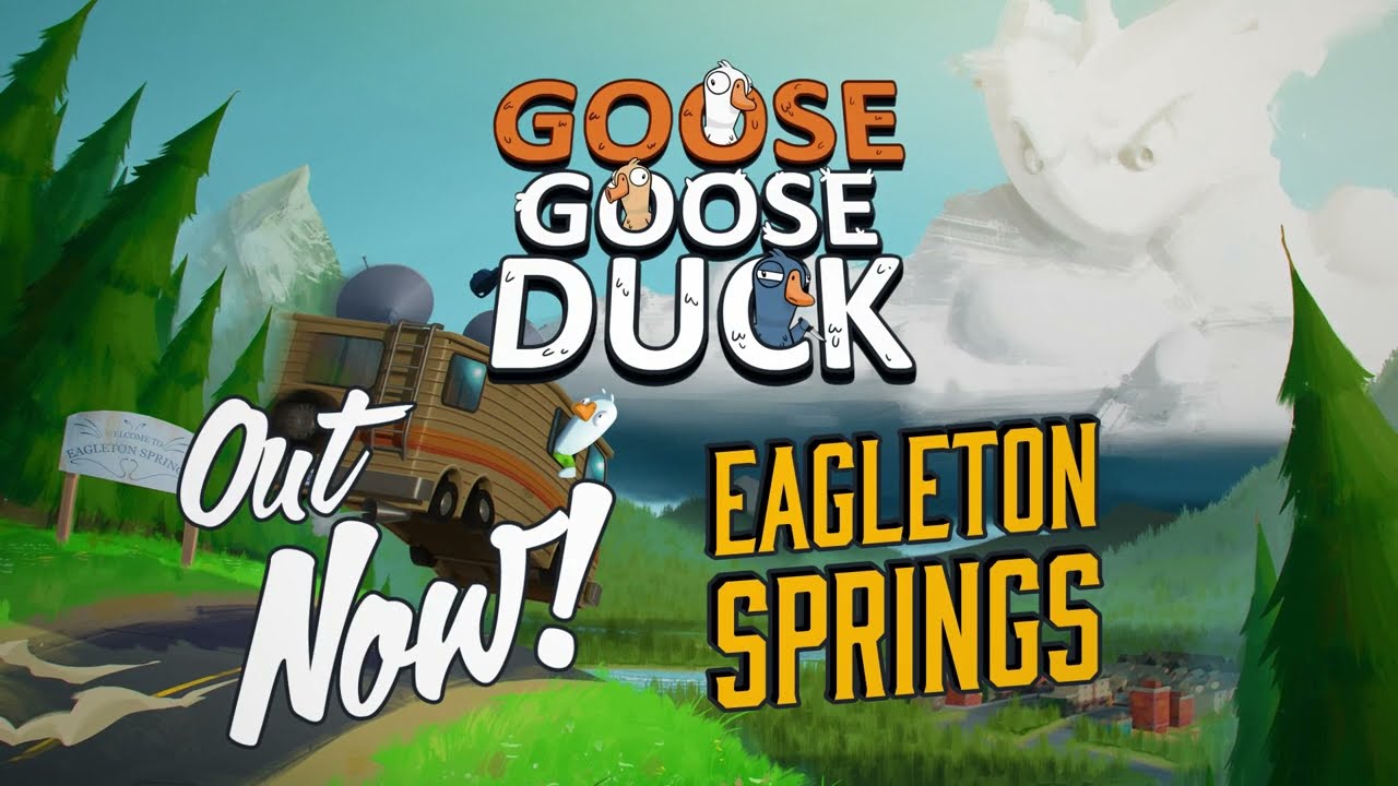 New Map: Eagleton Springs Out NOW! Goose Goose Duck