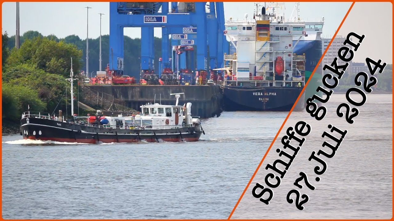 Schiffe gucken im Hamburger Hafen am 27.07.2024 - Live