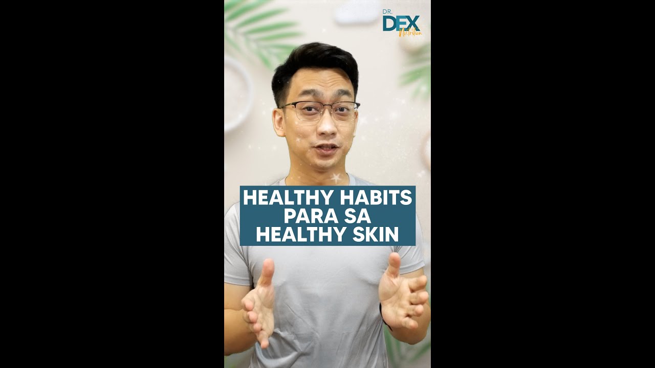 Healthy habits for Healthy Skin