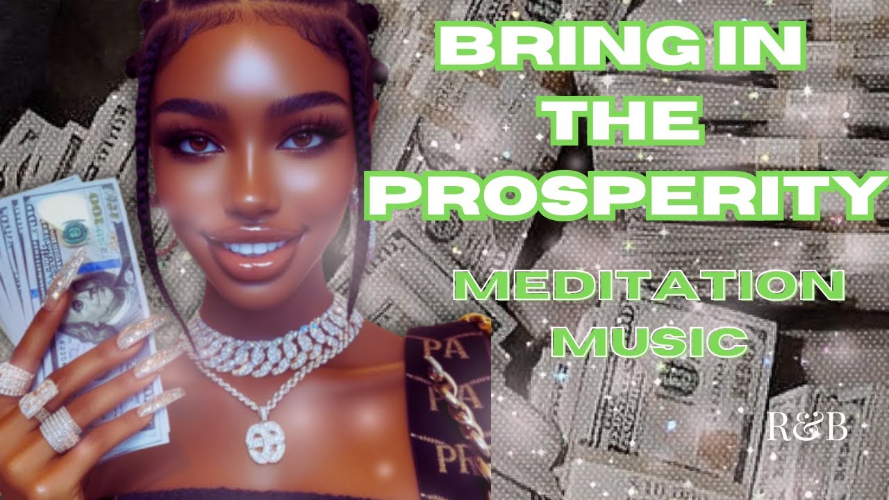 Manifest Prosperity: Meditation Music for Abundance & Financial Success