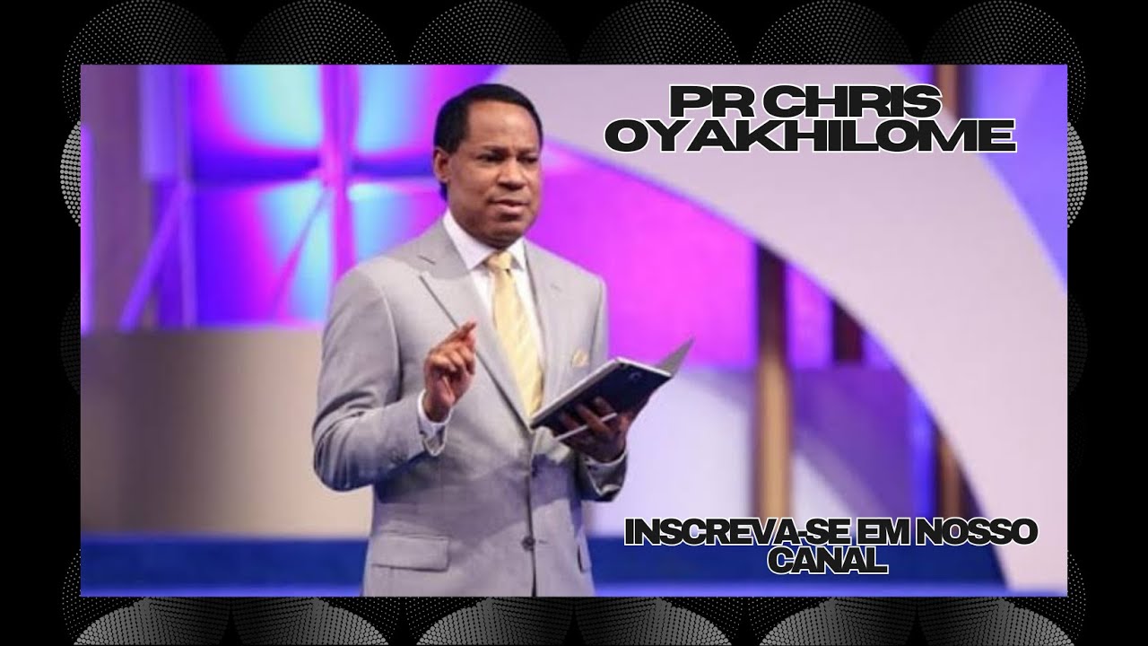 Pr Chris Oyakhilome / Dons e Graça