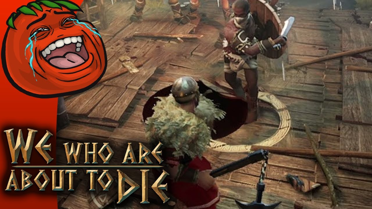 [Tomato] We Who Are About to Die : Hucking pans  at someones head until the crowd stops booing