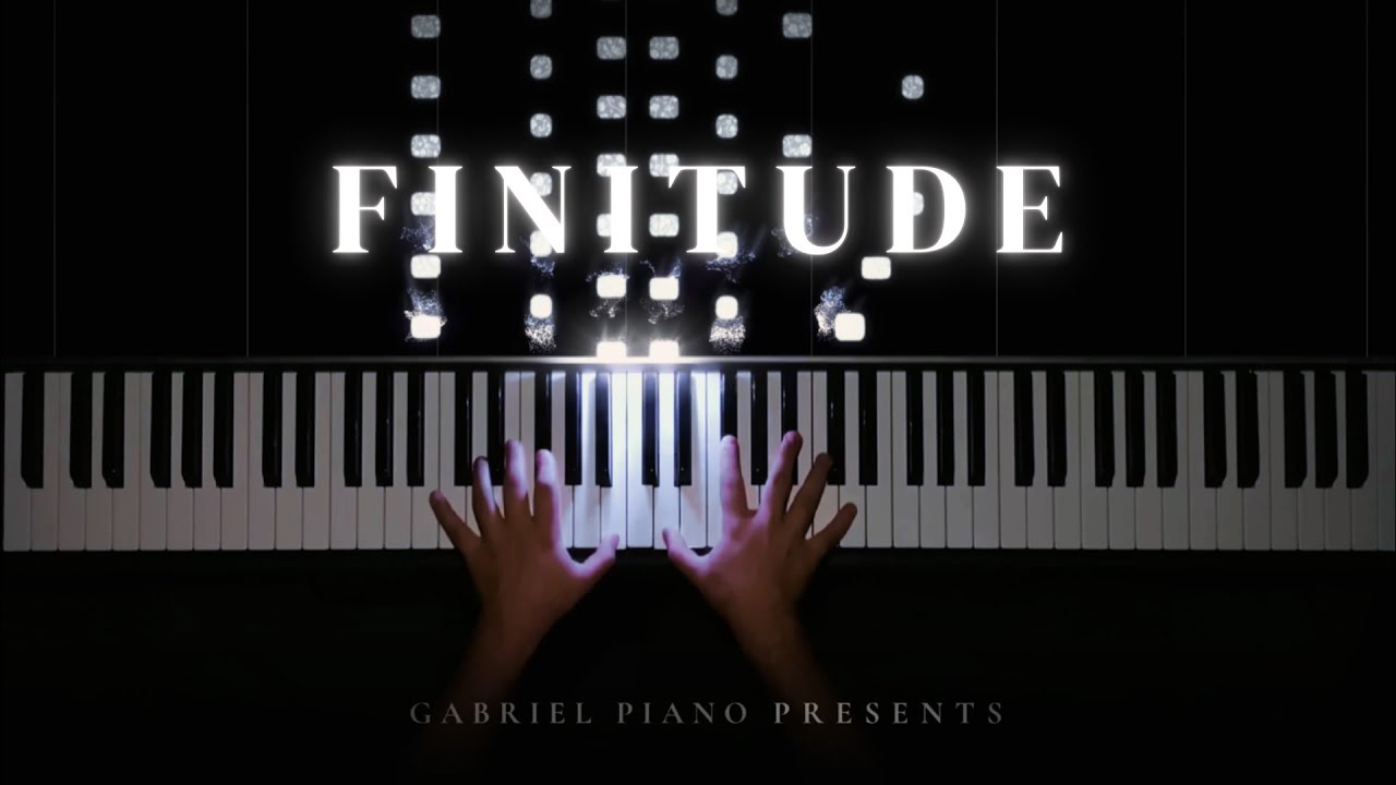 Finitude - Gabriel Albuquerque (Piano Cover)