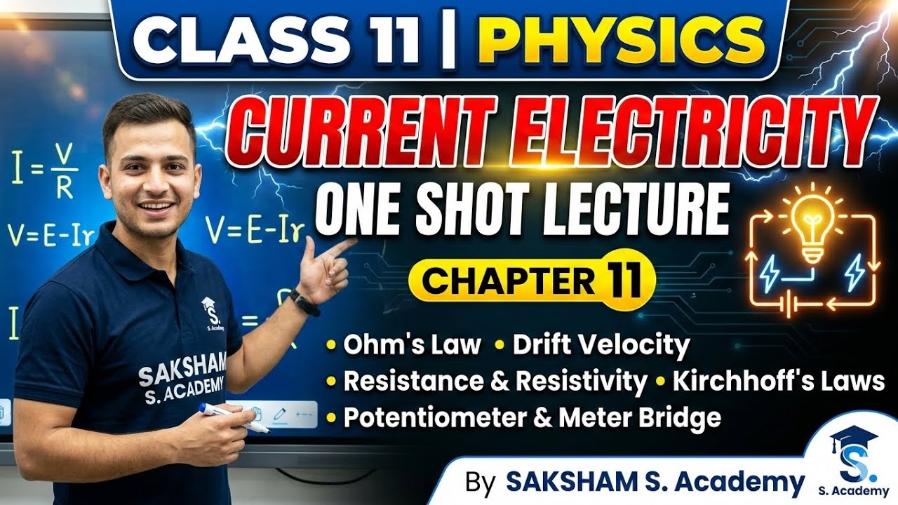 Class 11 Physics | Chapter 11 Current Electricity | One Shot Lecture | Maharashtra Board | SSA