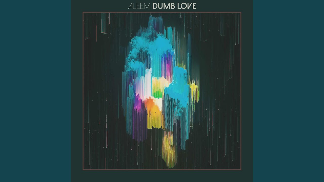 Dumb Love