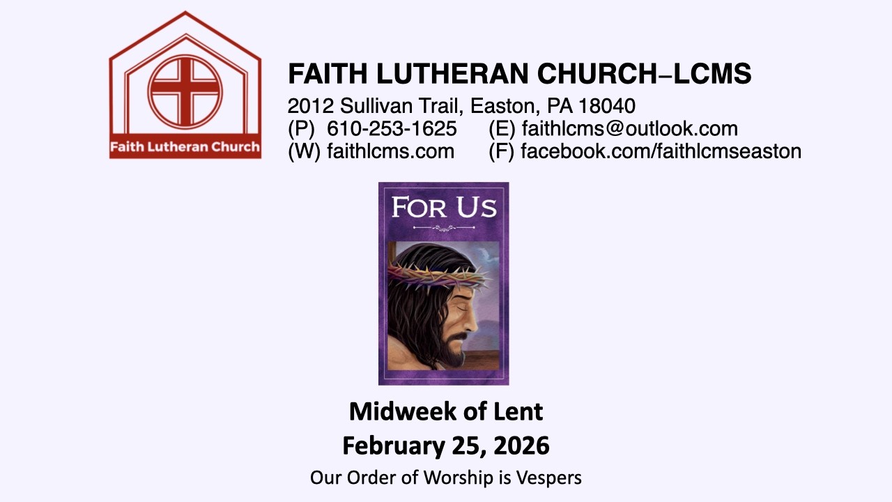 Faith LCMS Midweek Lent 1, February 25, 2026