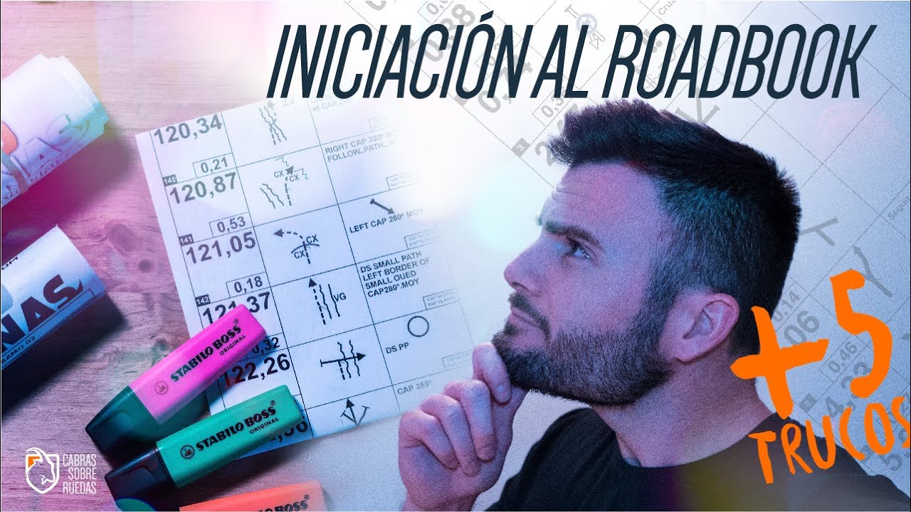 Iniciación al ROADBOOK | Todo lo que necesitas saber y ¡5 TRUCOS! | Cabras Sobre Ruedas