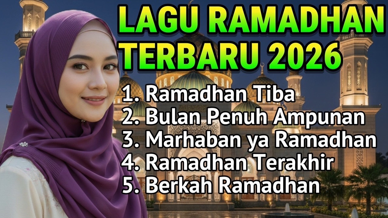 RAMADHAN TIBA - LAGU RAMADHAN TERBARU 2026 | LAGU RELIGI ISLAMI TERBARU POP MELAYU SLOWROCK SEDIH