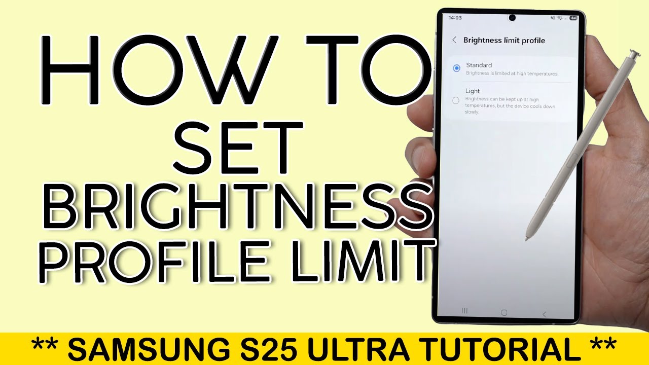 How to Set Brightness Limit Profile on Samsung S25 Ultra 2025