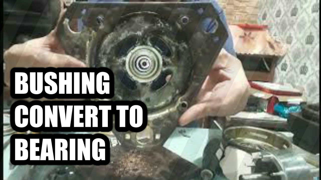 WASH MOTOR BUSHING CONVERT TO BEARING