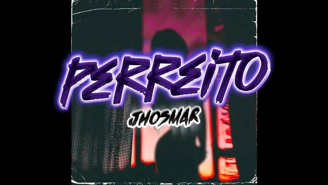 Jhosmar - PERREITO (Audio)